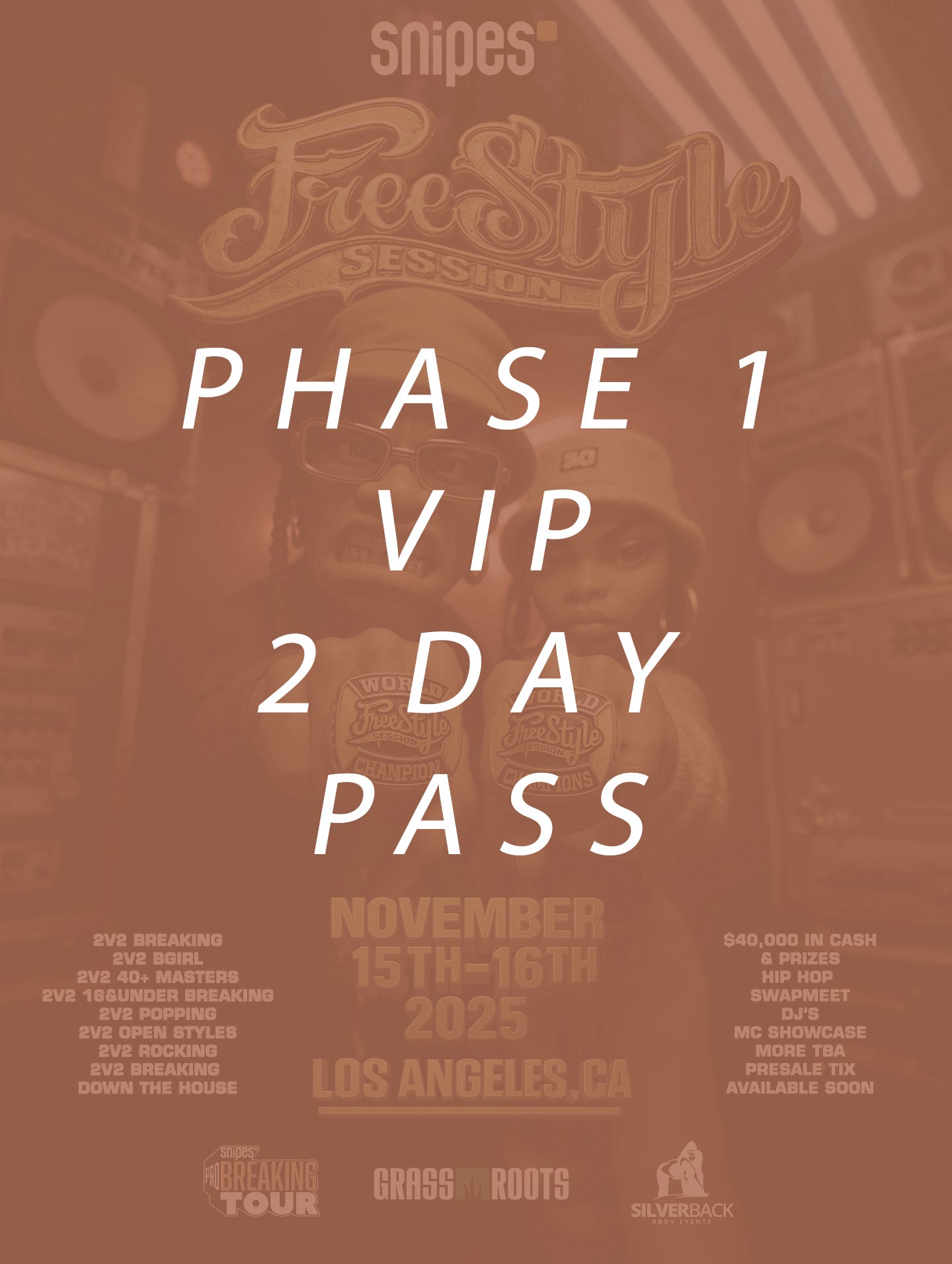 PHASE 1 - VIP 2 DAY PASS