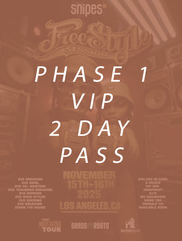 PHASE 1 - VIP 2 DAY PASS